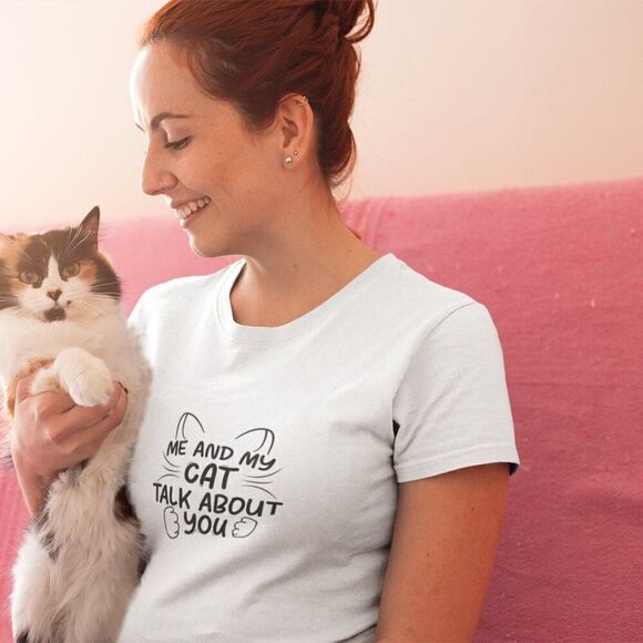 Graphic Print T-Shirt Me and my Cat Talk About You Funny T-Shirt for Cat Lovers - Picture 6 of 9